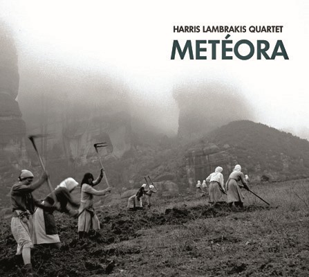 Harris Lambrakis Quartet - Meteora